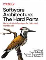 9781492086895-1492086894-Software Architecture: The Hard Parts: Modern Trade-Off Analyses for Distributed Architectures
