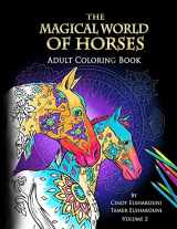 9781530964253-1530964253-The Magical World Of Horses: Adult Coloring Book (Amazing Horses)