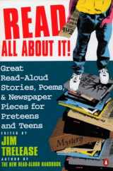 9780140146554-0140146555-Read All About It!: Great Read-Aloud Stories, Poems, and Newspaper Pieces for Preteens and Teens