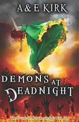 9781467984331-1467984337-Demons at Deadnight: The Divinicus Nex Chronicles: Book One (Divinicus Nex Chronicles Series)