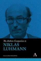 9781839984884-1839984880-The Anthem Companion to Niklas Luhmann (Anthem Companions to Sociology)