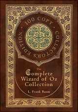 9781774377437-1774377438-The Complete Wizard of Oz Collection (100 Copy Collector's Edition)