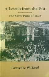 9780910614900-0910614903-A Lesson from the Past: The Silver Panic of 1893