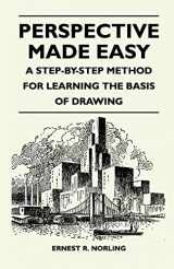 9781446525432-1446525430-Perspective Made Easy - A Step-By-Step Method for Learning the Basis of Drawing