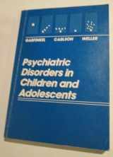 9780721626123-0721626122-Psychiatric Disorders in Children and Adolescents
