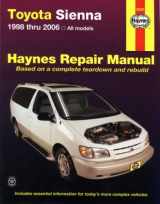 9781563927300-1563927306-Haynes Repair Manual Toyota Sienna 1998 Thru 2006 (Hayne's Automotive Repair Manual)