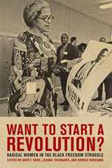 9780814783146-0814783147-Want to Start a Revolution?: Radical Women in the Black Freedom Struggle