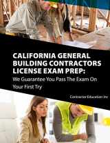 9781717248879-171724887X-California Contractors License Exam Prep: We Guarantee You Pass The Exam On Your First Try