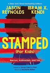 9780316167581-0316167584-Stamped (For Kids): Racism, Antiracism, and You