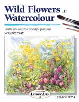9781903975046-1903975042-Wild Flowers in Watercolour (Step-by-Step Leisure Arts)