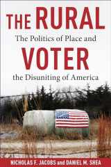 9780231211581-0231211589-The Rural Voter: The Politics of Place and the Disuniting of America