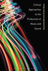 9781501355783-1501355783-Critical Approaches to the Production of Music and Sound
