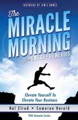 9781942589129-1942589123-The Miracle Morning for Entrepreneurs: Elevate Your SELF to Elevate Your BUSINESS