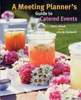 9780470124116-0470124113-A Meeting Planner's Guide to Catered Events