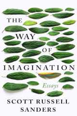 9781640093652-1640093656-The Way of Imagination: Essays