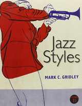 9780205254729-0205254721-Jazz Styles, with Jazz Demonstration Disc for Jazz Styles: History and Analysis, Jazz Classics CD Set (3 CD's) for Jazz Styles, MyLab Music with ... Access Card -- for Jazz Styles (11th Edition)