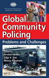 9781439884164-1439884161-Global Community Policing: Problems and Challenges (International Police Executive Symposium Co-Publications)