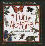 9781559717021-1559717025-Fun With Nature: Take Along Guide (Take Along Guides)