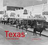 9781910904145-1910904147-Texas Then and Now®