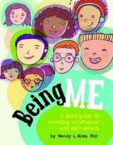 9781433808838-1433808838-Being Me: A Kid's Guide to Boosting Confidence and Self-Esteem