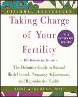 9780062326034-0062326031-Taking Charge of Your Fertility, 20th Anniversary Edition: The Definitive Guide to Natural Birth Control, Pregnancy Achievement, and Reproductive Health