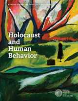 9781940457185-1940457181-Holocaust and Human Behavior