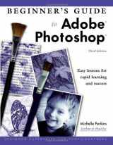 9781584281870-1584281871-Beginner's Guide to Adobe Photoshop