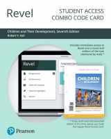 9780135192757-0135192757-Children and Their Development -- Revel + Print Combo Access Code