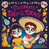9780593647660-0593647661-Celebrate the Day of the Dead!