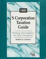9780735549838-0735549834-S Corporation Taxation Guide 2005