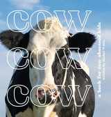9780645606409-0645606405-Cow Cow Cow: a book for cow obsessed kids