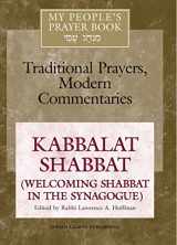 9781683362067-1683362063-My People's Prayer Book Vol 8: Kabbalat Shabbat (Welcoming Shabbat in the Synagogue)