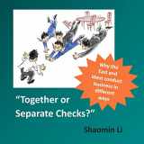 9781511951333-1511951338-Together or Separate Checks?: Why the East and West Conduct Business in Different Ways