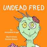 9781499785470-149978547X-Undead Fred