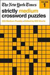 9781250781758-1250781752-The New York Times Strictly Medium Crossword Puzzles Volume 1: 200 Medium Puzzles