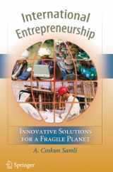 9781441973825-1441973826-International Entrepreneurship: Innovative Solutions for a Fragile Planet