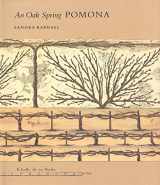 9780300049367-0300049366-An Oak Spring Pomona : A Selection of the Rare Books on Fruit in the Oak Spring Garden Library