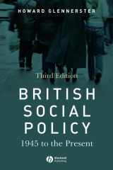 9781405152440-1405152443-British Social Policy: 1945 to the Present, 3rd Edition (Making Contemporary Britain)