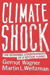 9780691159478-0691159475-Climate Shock: The Economic Consequences of a Hotter Planet
