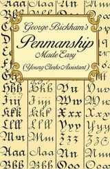 9780486297798-0486297799-George Bickham's Penmanship Made Easy (Young Clerks Assistant)
