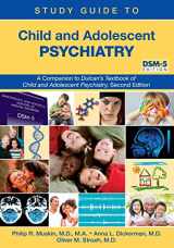 9781615371150-161537115X-Child and Adolescent Psychiatry: A Companion to Dulcan's Textbook of Child and Adolescent Psychiatry: Dsm-5 Edition