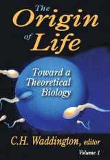9781138537255-113853725X-The Origin of Life: Toward a Theoretical Biology