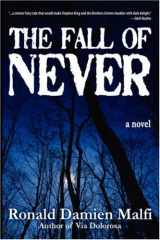 9780974503172-0974503177-The Fall of Never