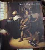 9780894682483-0894682482-Gerrit Dou, 1613-1675: Master Painter in the Age of Rembrandt