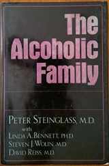 9780091729493-0091729491-The Alcoholic Family: Drinking Problems in a Family Context (The Caring Professions)