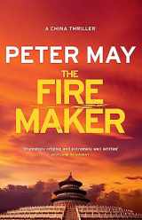 9780857053961-0857053965-The Firemaker (China Thrillers)