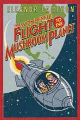 9780316125406-0316125407-The Wonderful Flight to the Mushroom Planet