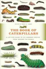 9780226287362-022628736X-The Book of Caterpillars: A Life-Size Guide to Six Hundred Species from around the World
