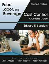 9781478639763-1478639768-Food, Labor, and Beverage Cost Control: A Concise Guide, Second Edition