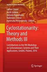 9783319846538-3319846531-Cyclostationarity: Theory and Methods III: Contributions to the 9th Workshop on Cyclostationary Systems and Their Applications, Grodek, Poland, 2016 (Applied Condition Monitoring, 6)